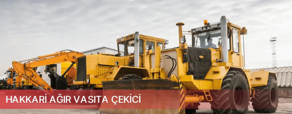 Hakkari İli Ağır Vasıta Çekici
